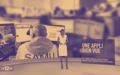 M6 – le 12.45 : l’utilisation d’Urgentime au sein du SAMU français